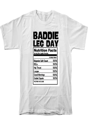 Baddie Legday T-Shirt