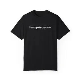 I'mma pre-order T-shirt