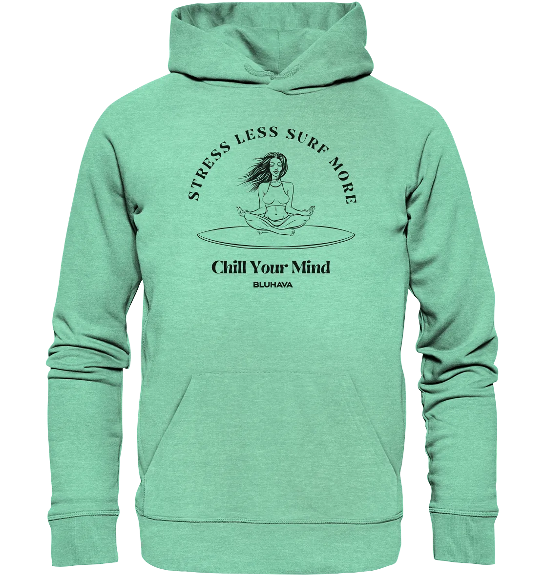 "Stress Less Surf More Meditation" - Unisex Premium Organic Hoodie