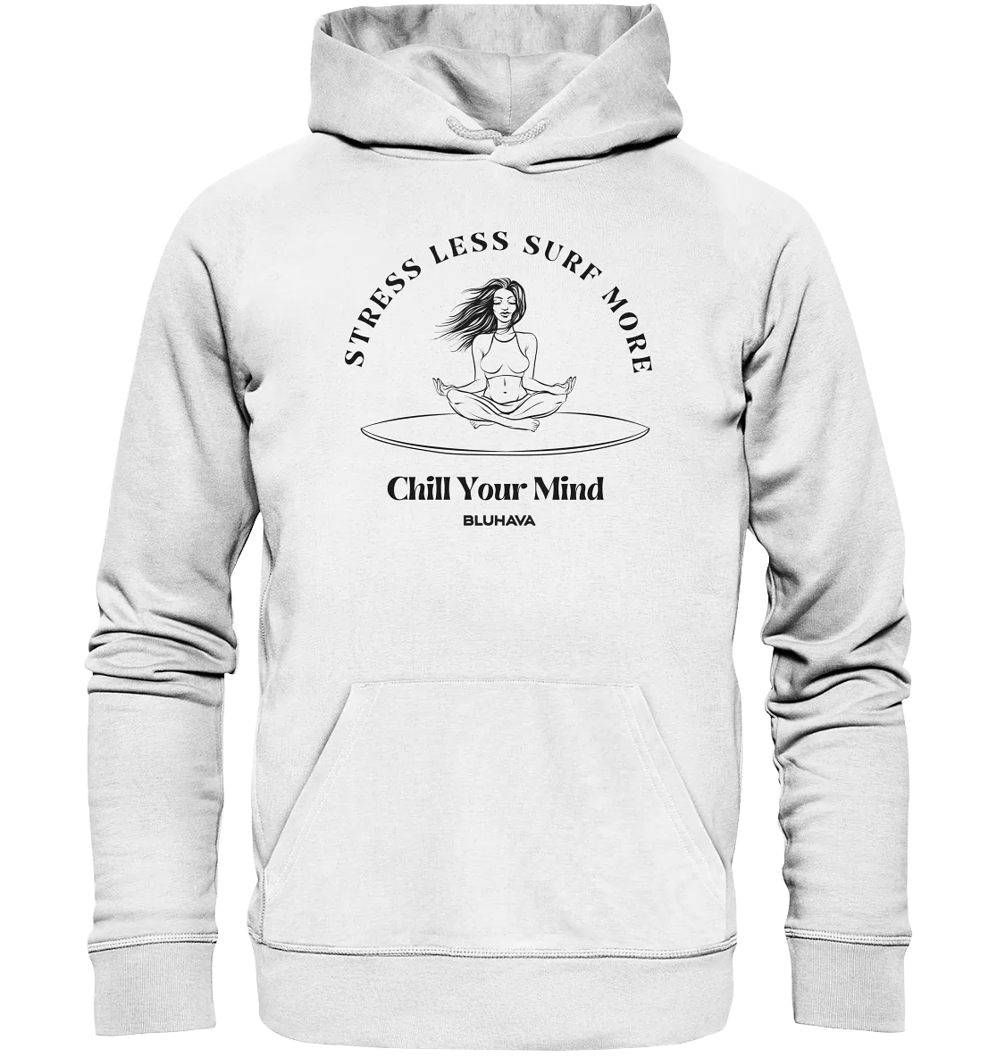 "Stress Less Surf More Meditation" - Unisex Premium Organic Hoodie