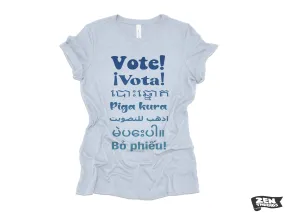 VOTE! !Vota Womens Tee boyfriend fit relaxed T shirt Zen Threads Bella Canvas election voter register voting day volunteer campaign